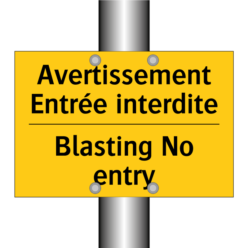 Avertissement Entrée interdite - Blasting No entry