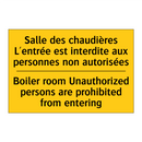 Salle des chaudières L'entrée  /.../ - Boiler room Unauthorized persons  /.../