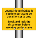 Coupez et verrouillez le sectionneur  /.../ - Break and lock the disconnect  /.../