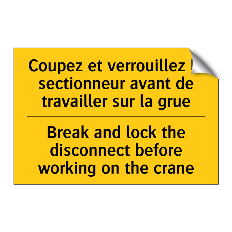 Coupez et verrouillez le sectionneur  /.../ - Break and lock the disconnect  /.../