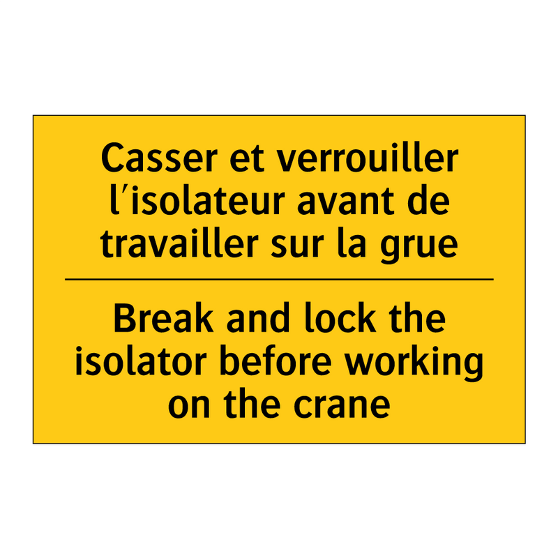Casser et verrouiller l'isolateur  /.../ - Break and lock the isolator before  /.../