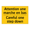 Attention une marche en bas - Careful one step down