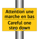Attention une marche en bas - Careful one step down