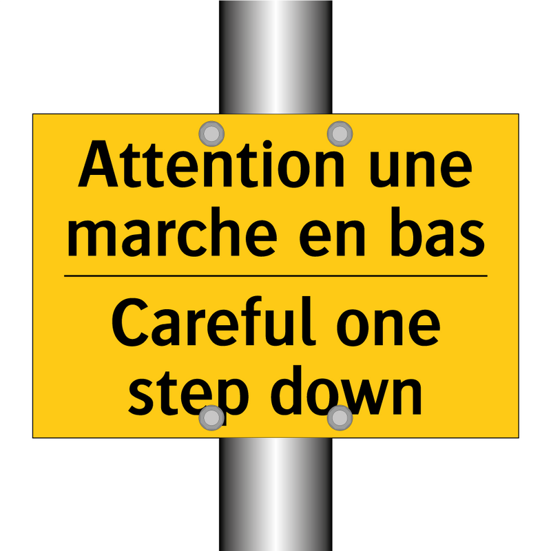 Attention une marche en bas - Careful one step down