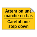 Attention une marche en bas - Careful one step down