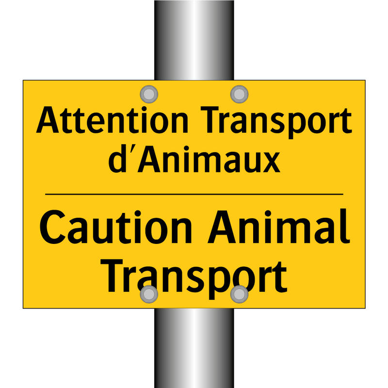 Attention Transport d'Animaux - Caution Animal Transport