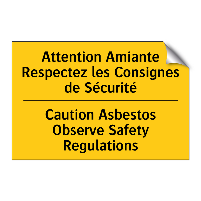 Attention Amiante Respectez les  /.../ - Caution Asbestos Observe Safety  /.../