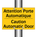 Attention Porte Automatique - Caution Automatic Door