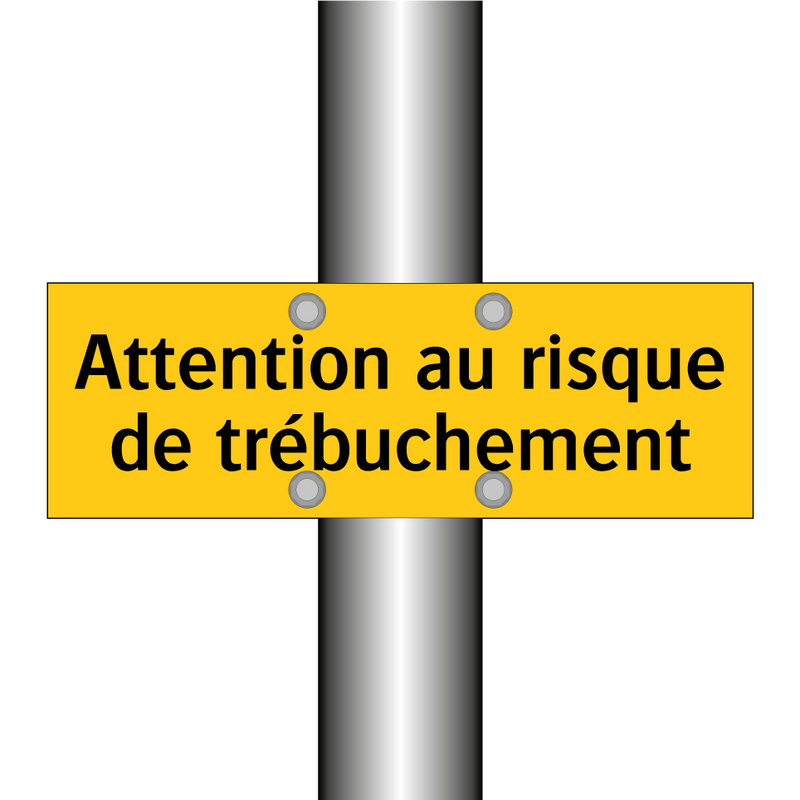 Attention au risque de trébuchement