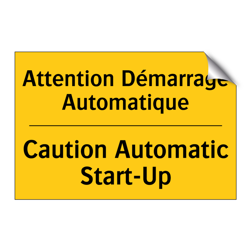 Attention Démarrage Automatique /.../ - Caution Automatic Start-Up