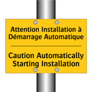 Attention Installation à Démarrage  /.../ - Caution Automatically Starting  /.../