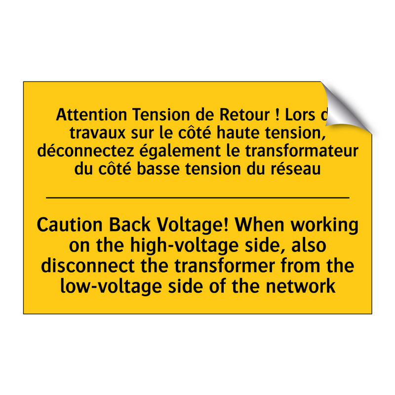 Attention Tension de Retour !  /.../ - Caution Back Voltage! When working  /.../