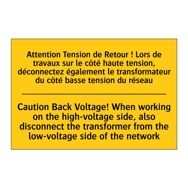 Attention Tension de Retour !  /.../ - Caution Back Voltage! When working  /.../