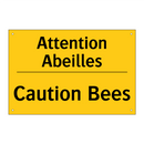 Attention Abeilles - Caution Bees