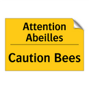 Attention Abeilles - Caution Bees