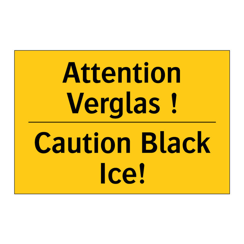 Attention Verglas ! - Caution Black Ice!