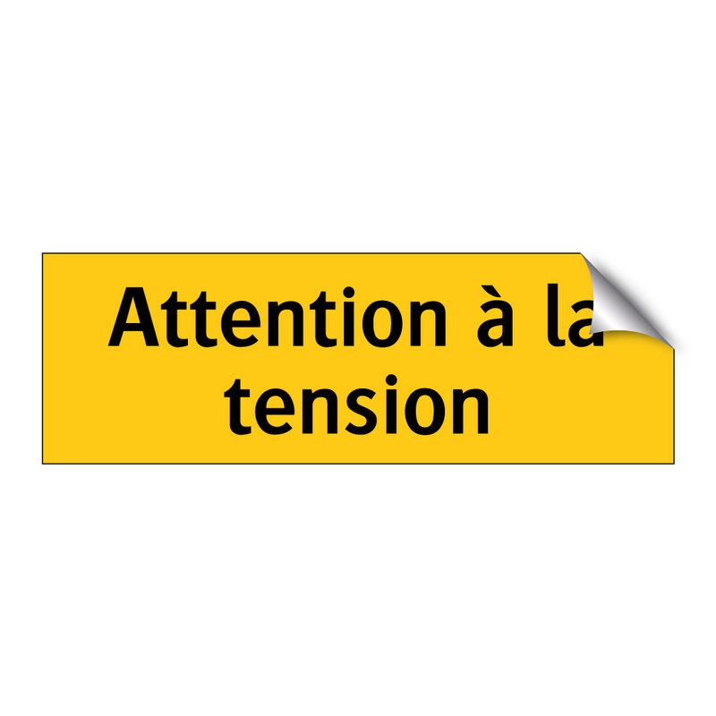 Attention à la tension