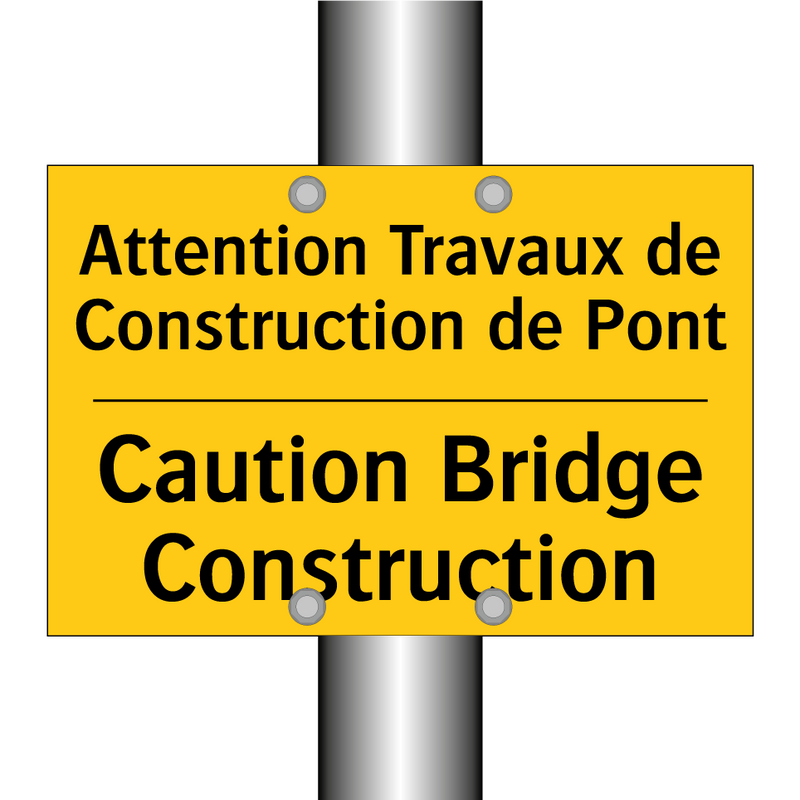 Attention Travaux de Construction  /.../ - Caution Bridge Construction