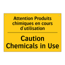 Attention Produits chimiques en  /.../ - Caution Chemicals in Use
