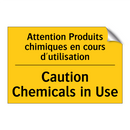Attention Produits chimiques en  /.../ - Caution Chemicals in Use