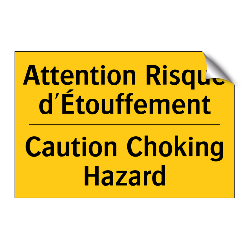 Attention Risque d'Étouffement - Caution Choking Hazard