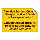 Attention Érosions Côtières !  /.../ - Caution Coastal Erosions! Danger  /.../