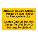 Attention Érosions Côtières !  /.../ - Caution Coastal Erosions! Danger  /.../