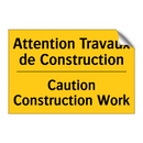Attention Travaux de Construction /.../ - Caution Construction Work