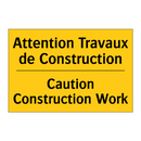 Attention Travaux de Construction /.../ - Caution Construction Work
