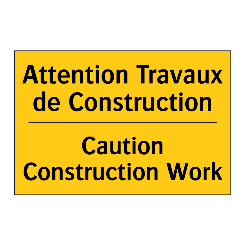 Attention Travaux de Construction /.../ - Caution Construction Work