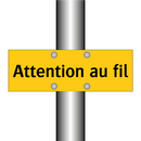 Attention au fil