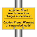 Attention Grue ! Avertissement  /.../ - Caution Crane! Warning of suspended  /.../