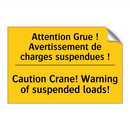 Attention Grue ! Avertissement  /.../ - Caution Crane! Warning of suspended  /.../