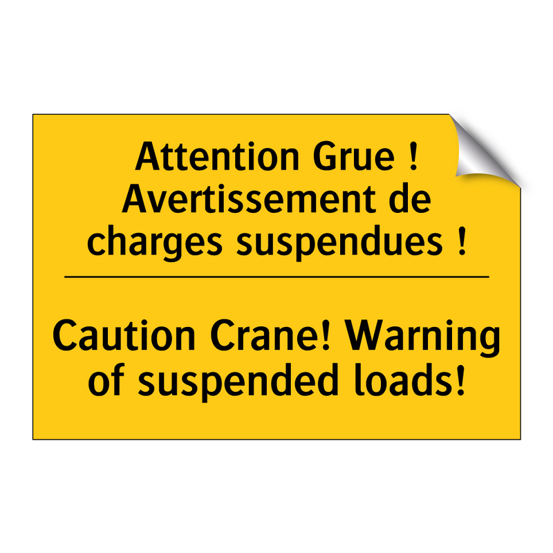 Attention Grue ! Avertissement  /.../ - Caution Crane! Warning of suspended  /.../