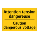 Attention tension dangereuse - Caution dangerous voltage