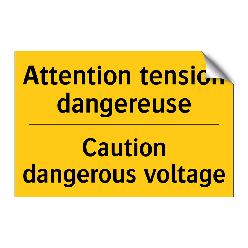 Attention tension dangereuse - Caution dangerous voltage