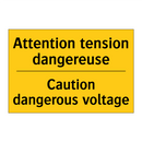 Attention tension dangereuse - Caution dangerous voltage