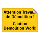 Attention Travaux de Démolition  /.../ - Caution Demolition Work!