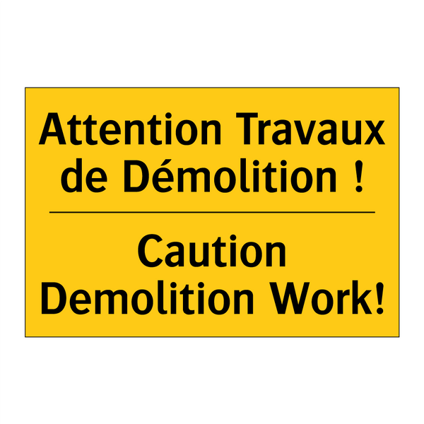 Attention Travaux de Démolition  /.../ - Caution Demolition Work!