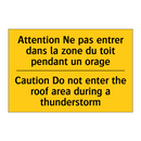Attention Ne pas entrer dans la  /.../ - Caution Do not enter the roof  /.../