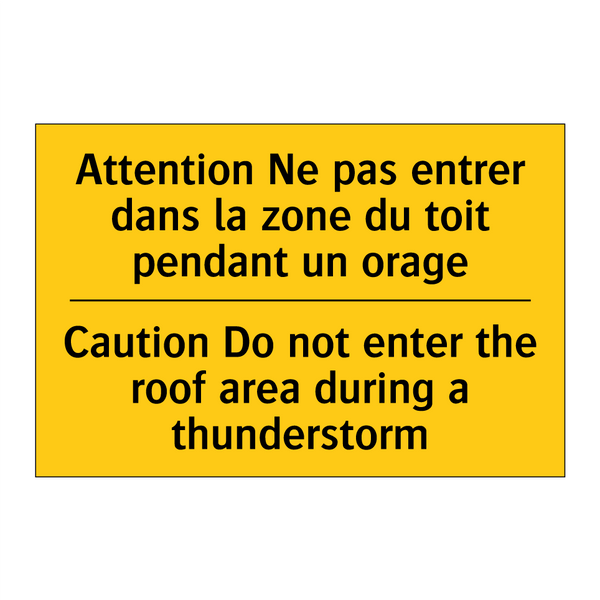 Attention Ne pas entrer dans la  /.../ - Caution Do not enter the roof  /.../