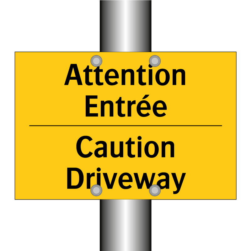 Attention Entrée - Caution Driveway