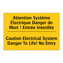Attention Système Électrique Danger  /.../ - Caution Electrical System Danger  /.../