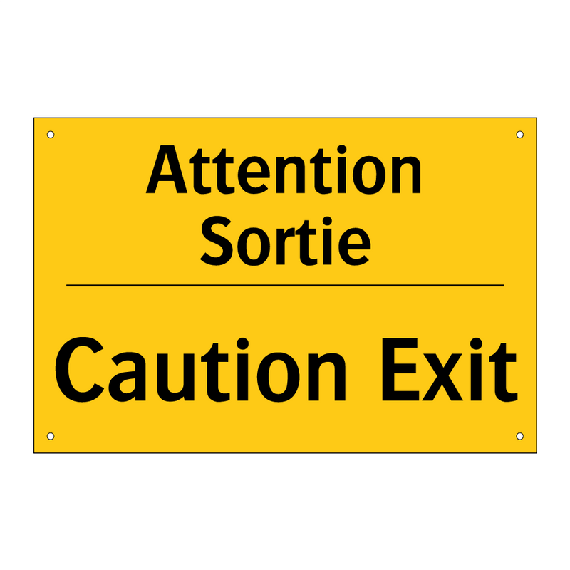 Attention Sortie - Caution Exit