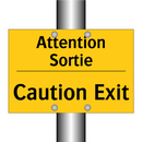 Attention Sortie - Caution Exit