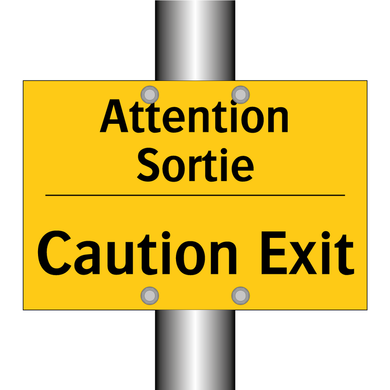 Attention Sortie - Caution Exit