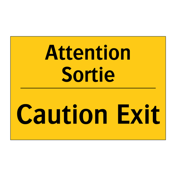 Attention Sortie - Caution Exit