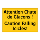 Attention Chute de Glaçons ! - Caution Falling Icicles!