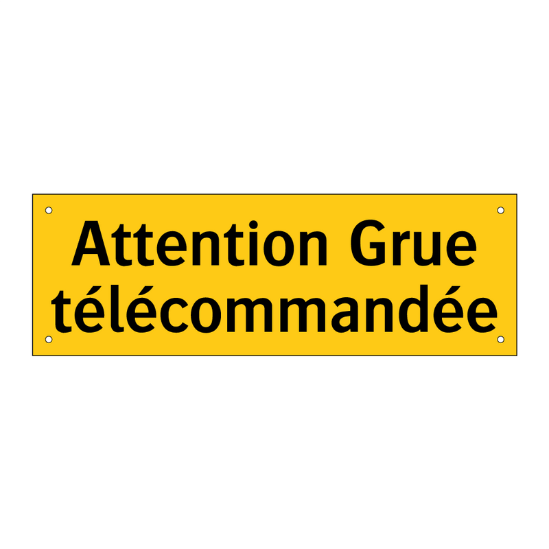 Attention Grue télécommandée