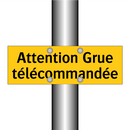 Attention Grue télécommandée